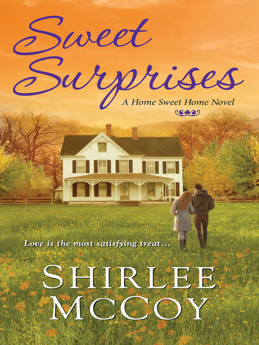 Title details for Sweet Surprises by Shirlee  McCoy - Available